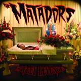 The Matadors - Sweet Revenge